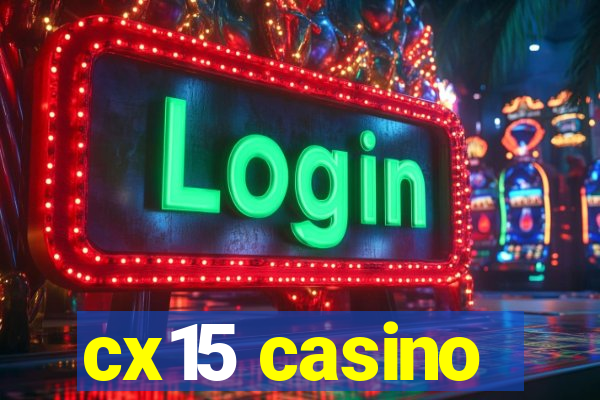 cx15 casino